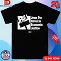 Official Jews For Racial And Economic Justice Neck Shirts