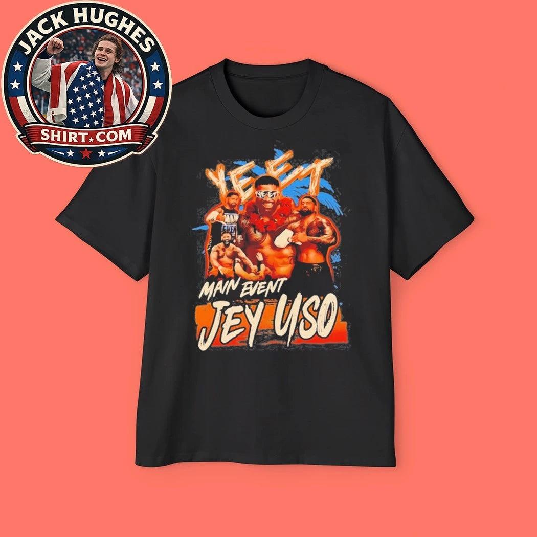 Official Jey Uso Yeet Main Event Shirt
