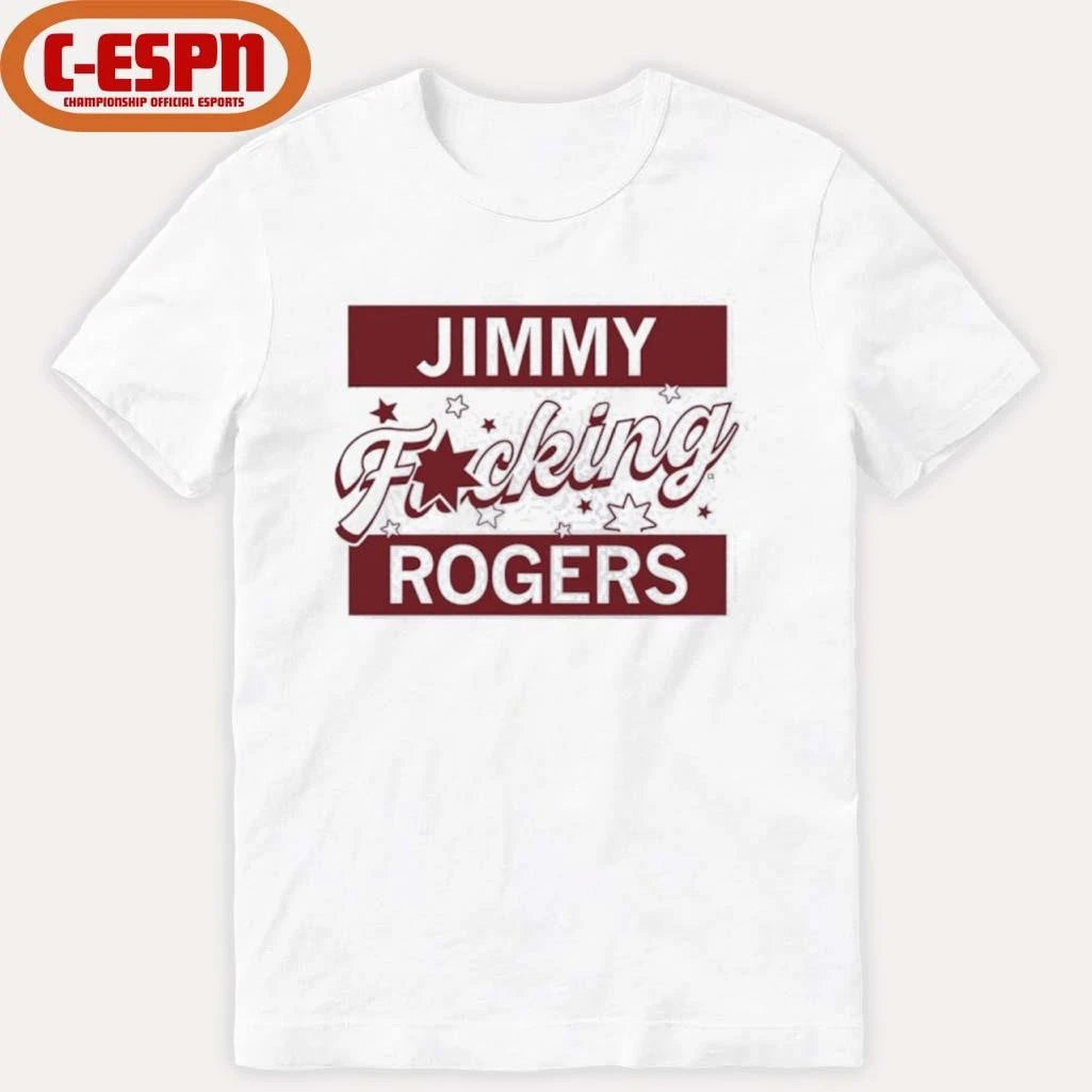 Official Jimmy Fucking Rogers shirt