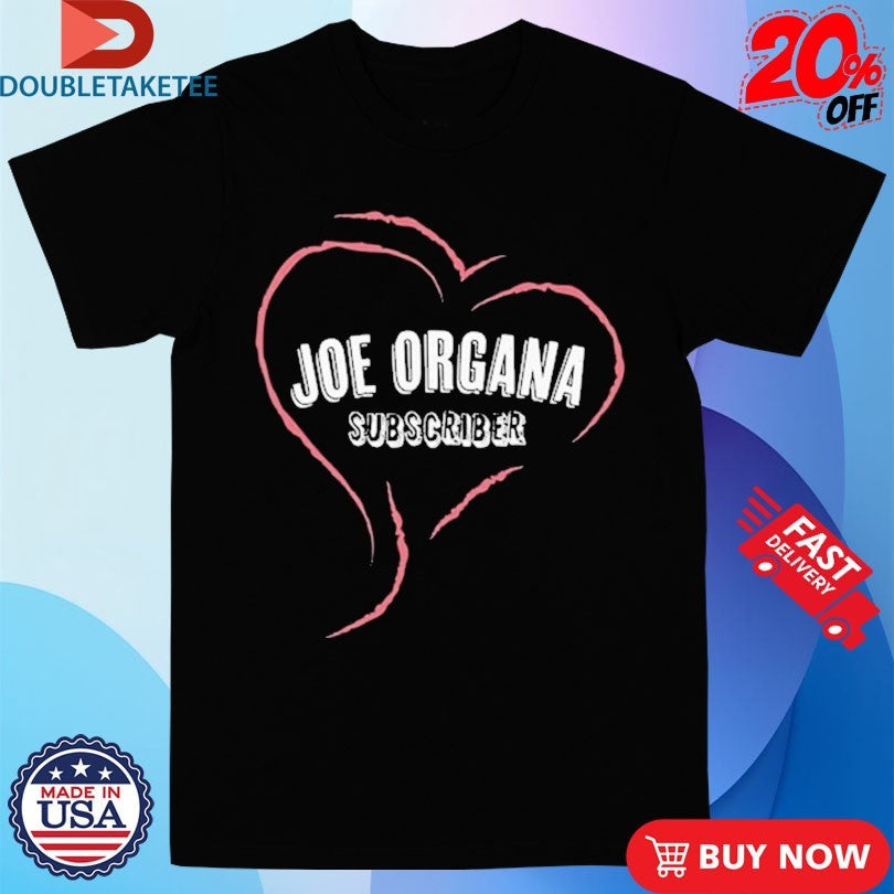 Official Joe Organa Subscriber Shirts