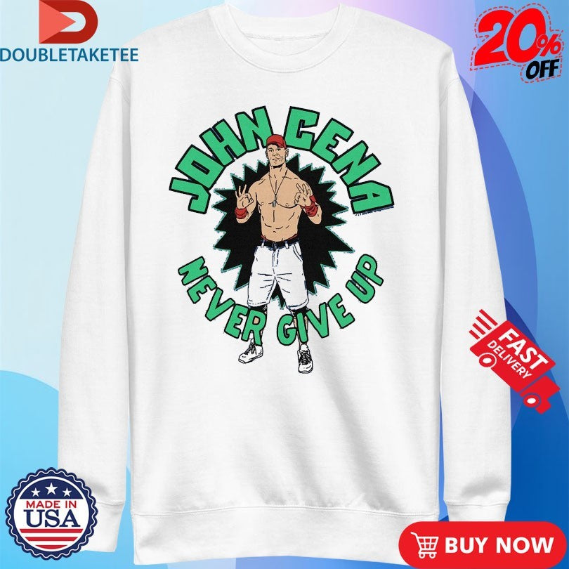 Official John Cena Never Give Up Shirts