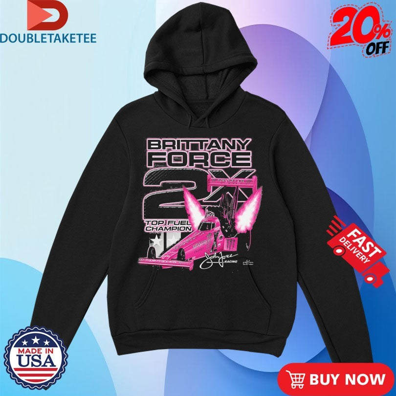 Official John Force Brittany Force Monster 2x Top Fuel Champion Shirts