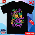 Official John Papa Gros We’re All Dancing In The Sun To The Be A Of The Big Bass Drum Deep Scoop Shirts