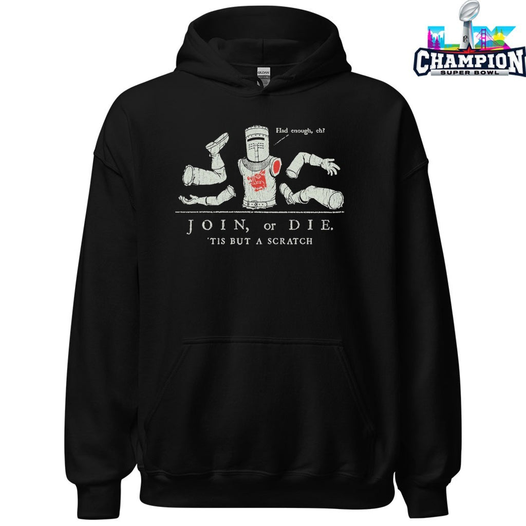 Official Join Or Die Had Enough, Eh ‘Tis But A Scratch T-shirts