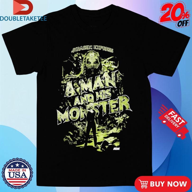 Official Jurassic Express A Man And His Monster AEW Shirts