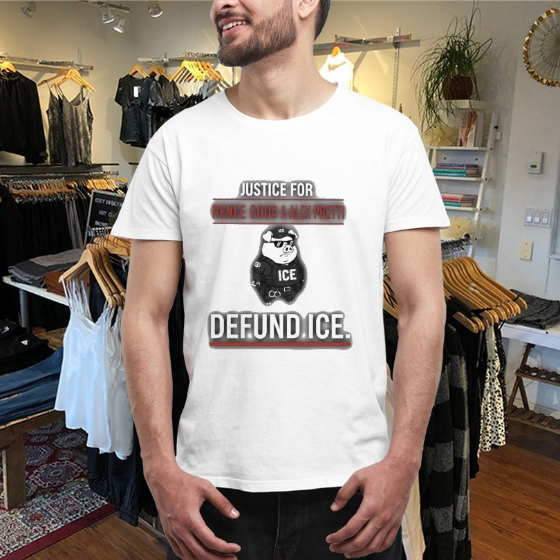 Official Justice For Renee Good &amp; Alex Pretti Defund Ice Shirts