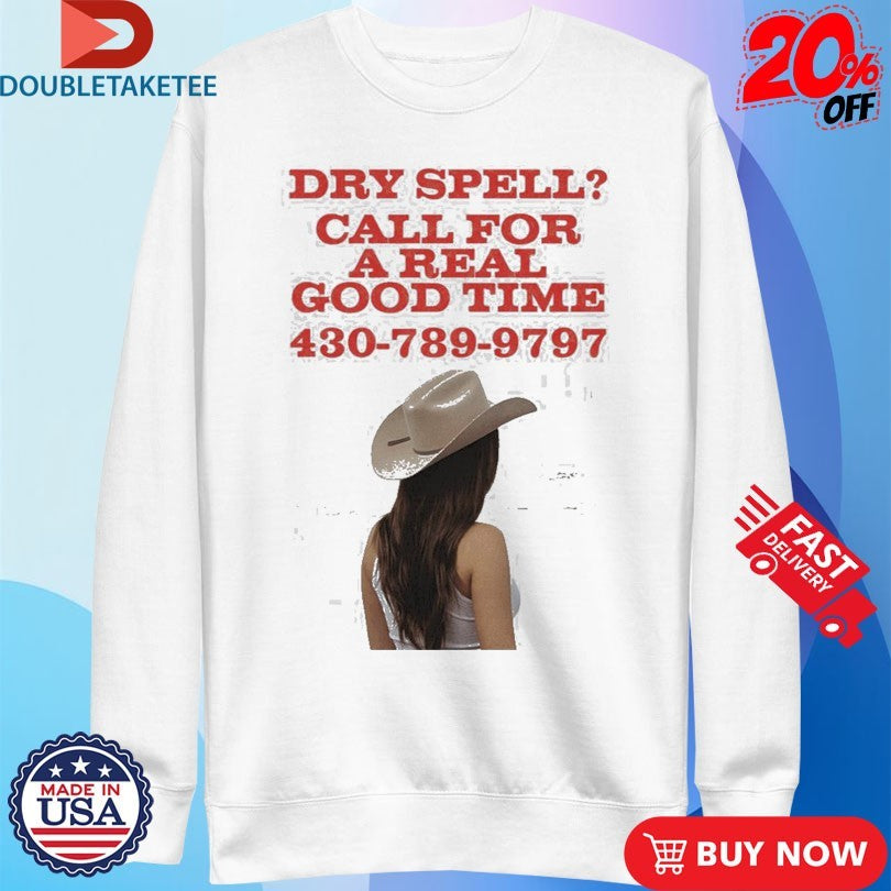 Official Kacey Musgraves Dry Spell Call For A Real Good Time Shirts