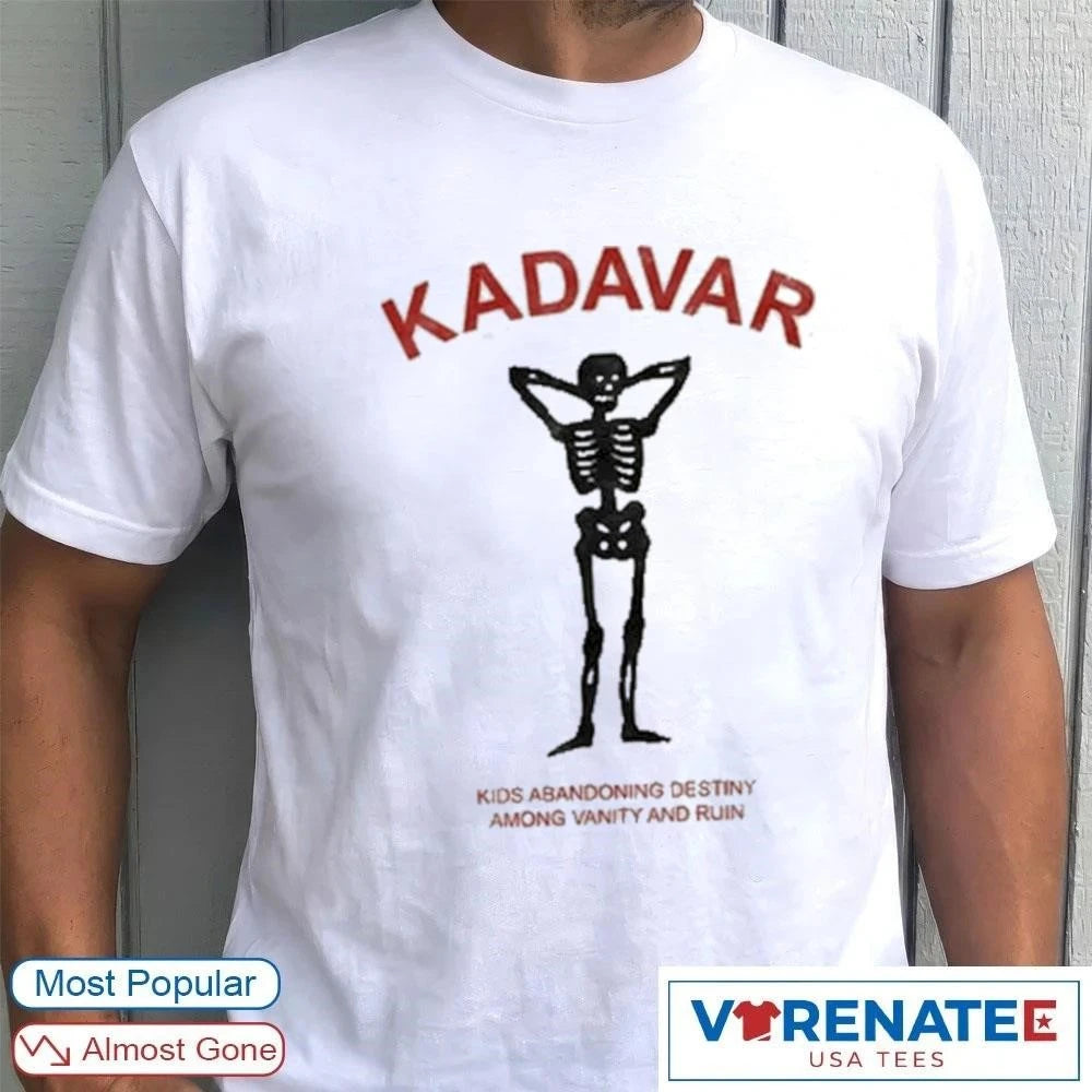 Official Kadavar Kids Abandoning Destiny Among Vanity And Run T-Shirt
