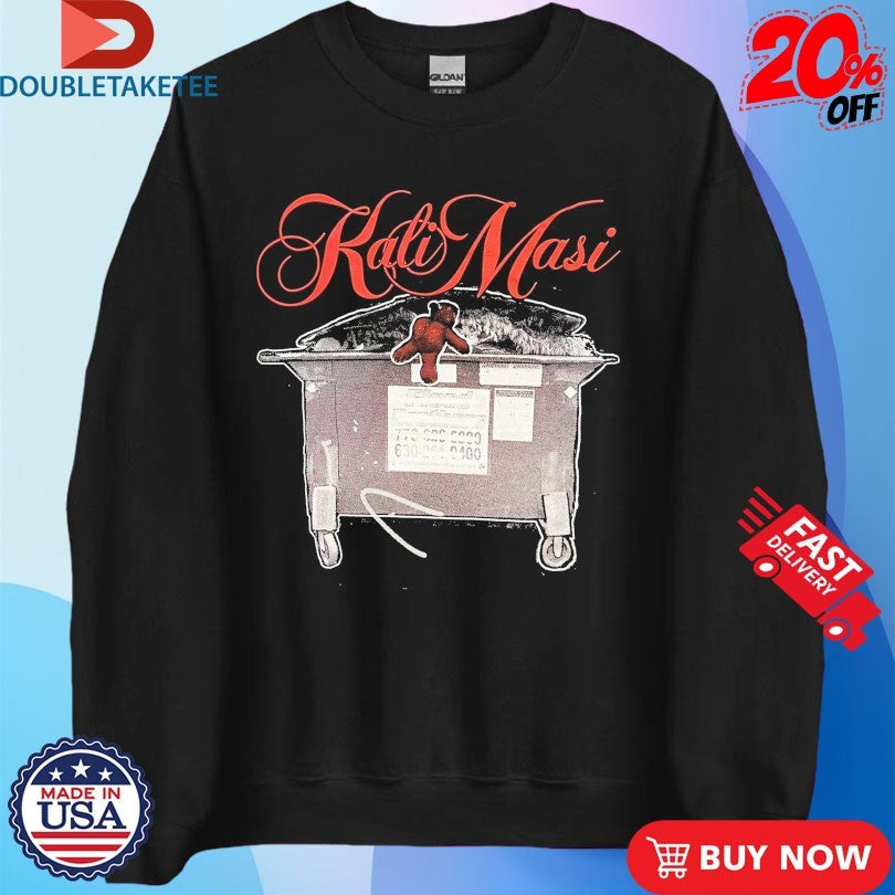Official Kali Masi Dumpster Shirts
