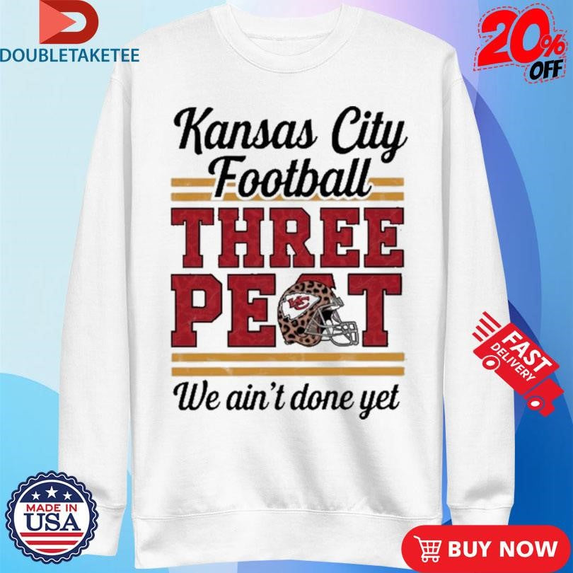 Official Kansas City Chiefs Football Three Peat We Ain’t Done Yet Helmet Leopard Shirts