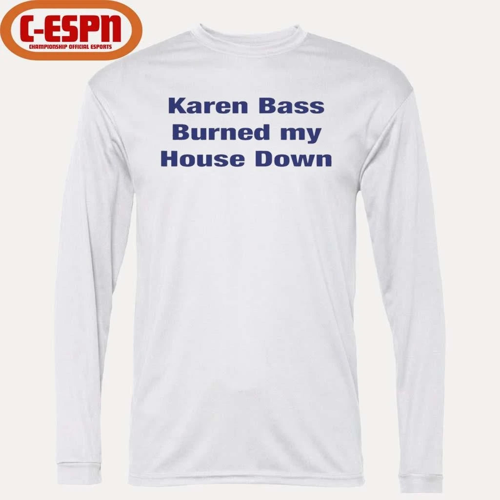 Official Karen Bass Burned My House Down T-Shirt