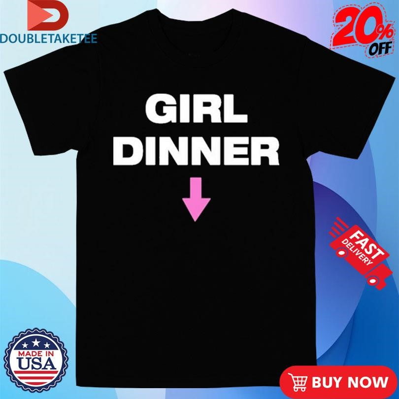 Official Kayla Malecc Girl Dinner Shirts