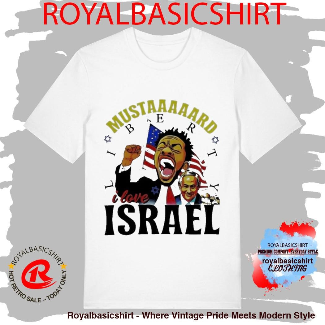 Official Kendrick Lamar Mustard Liberty I love Israel Shirt