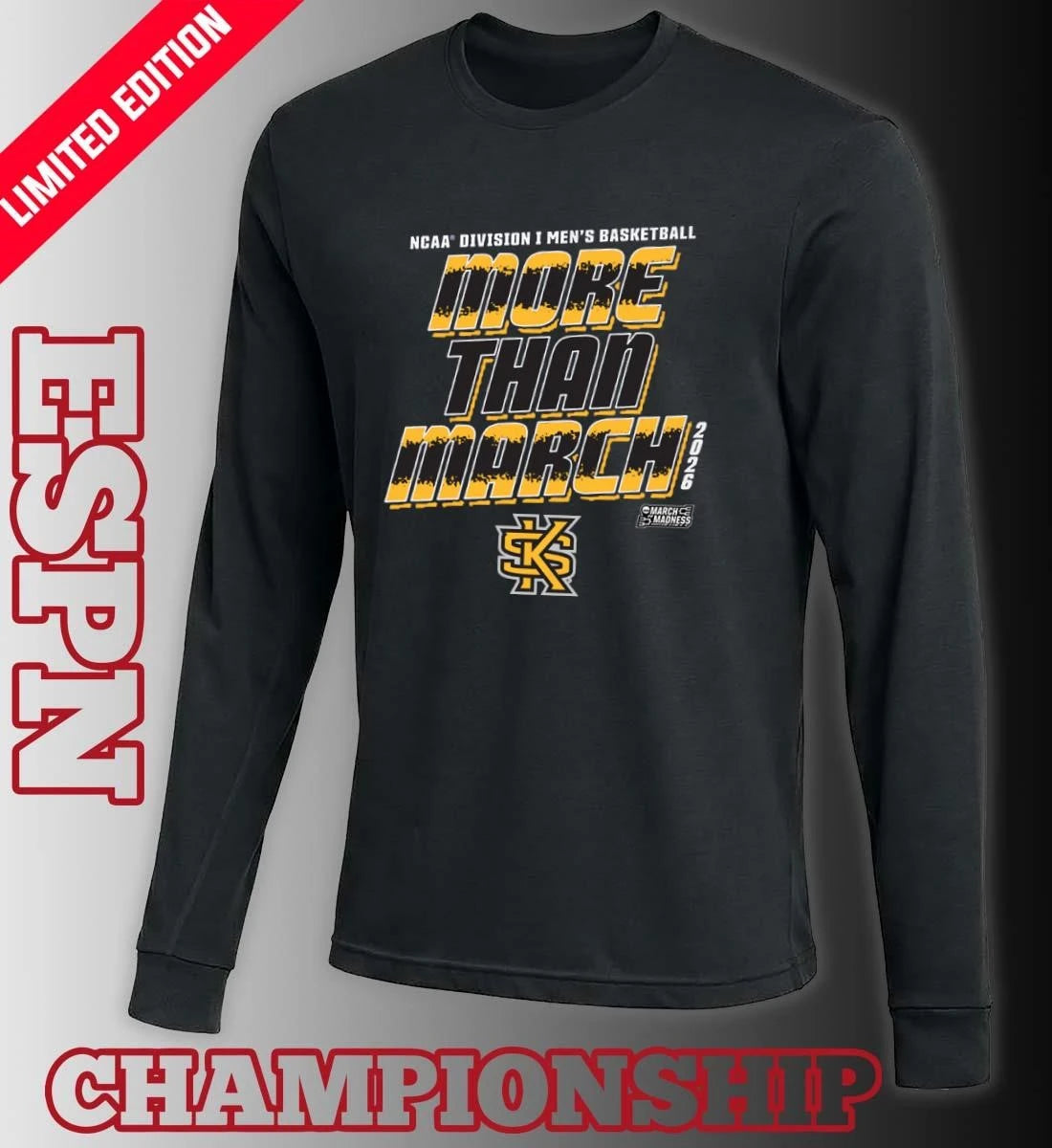 Official Kennesaw State Men’s Basketball More Than March 2026 Shirt