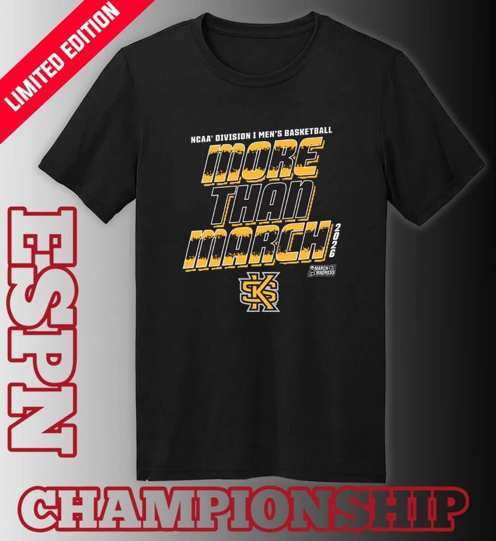 Official Kennesaw State Men’s Basketball More Than March 2026 Shirt
