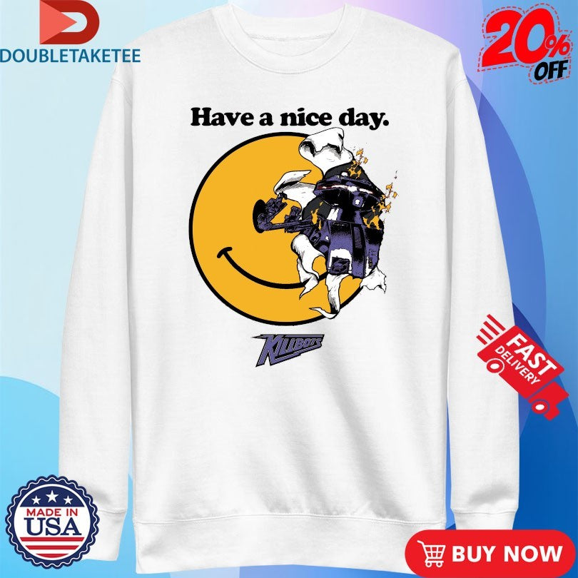 Official Killbots Have A Nice Day Smiley Shirts