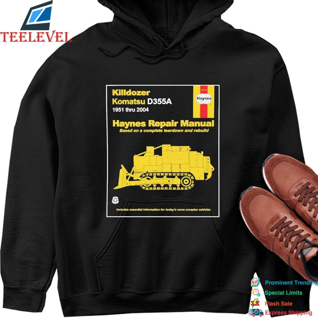 Official Killdozer Komatsu Haynes Repair Manual Includes Essential Information For Today’s More Complex Vehicles Shirts