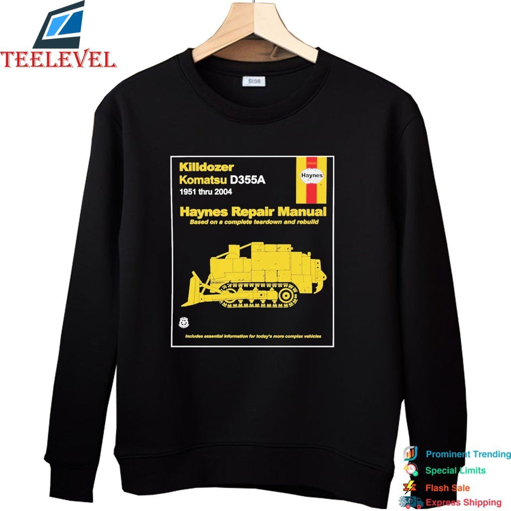 Official Killdozer Komatsu Haynes Repair Manual Includes Essential Information For Today’s More Complex Vehicles Shirts