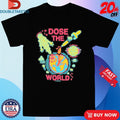 Official Killer Acid Dose The World Shirts