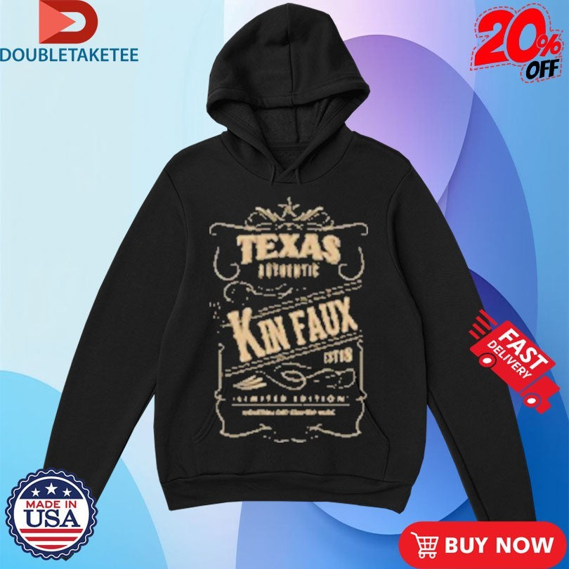 Official Kin Faux Texas Authentic Shirts