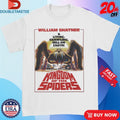 Official Kingdom Of Spiders William Shatner A Living Crawling Hell On Earth Shirts