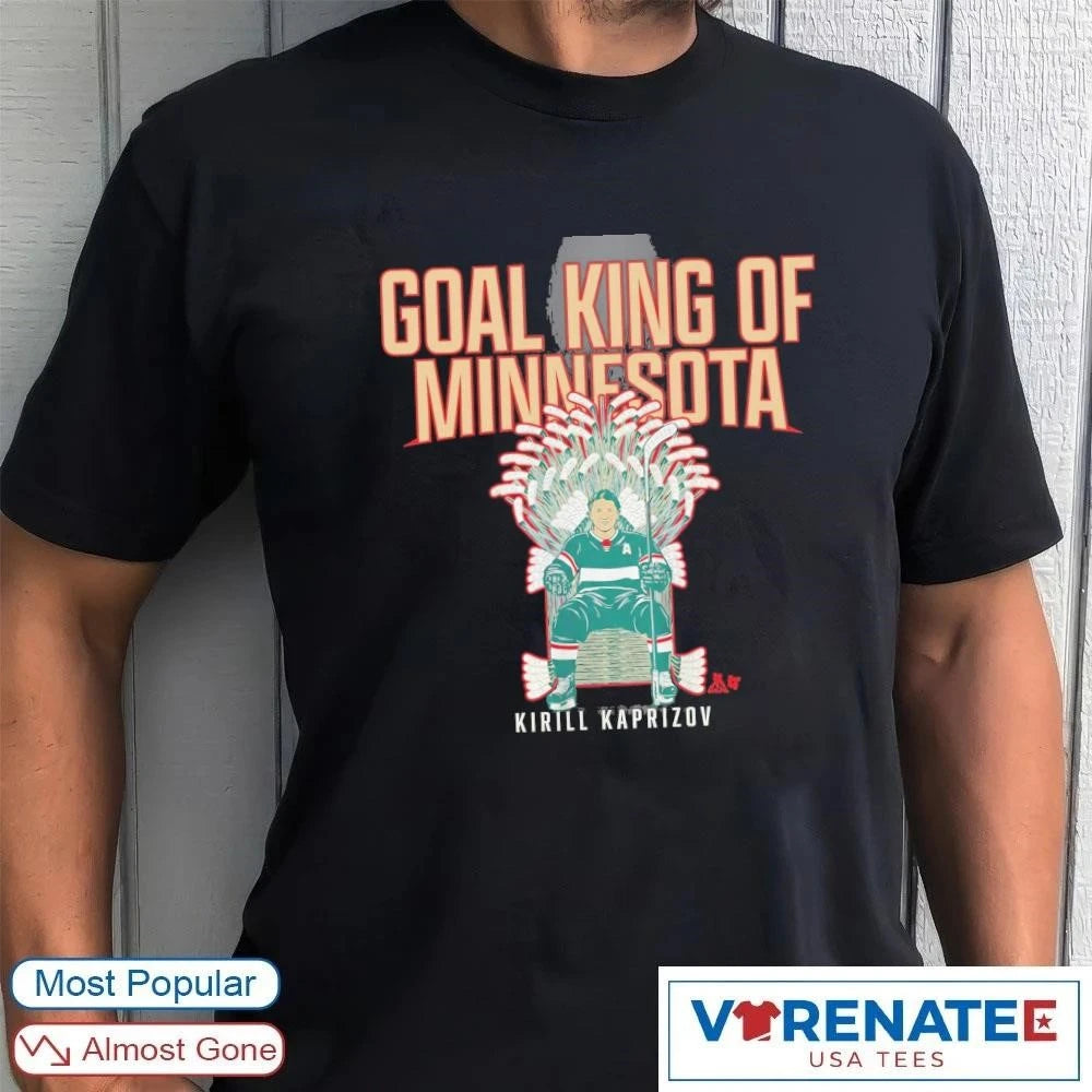 Official Kirill Kaprizov Goal King of Minnesota Wild Hockey T-Shirt