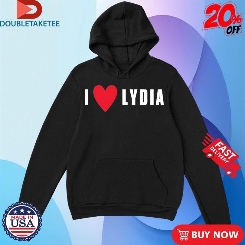 Official Kori King Wearing I Love Lydia Shirts