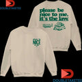 Official Kurtis Conner Please Be Nice To Me It’s The Law Your Friends Shirts