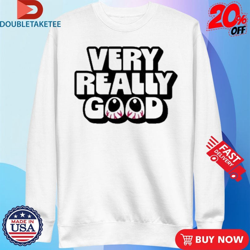 Official Kurtis Conner Very Really Good Eyes Shirts