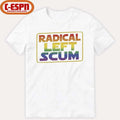 Official LGBT Radical left scum T-Shirt