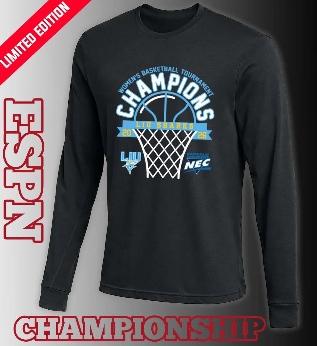 Official LIU Sharks 2026 Northeast Conference Women’s Basketball Tournament Champions Shirt