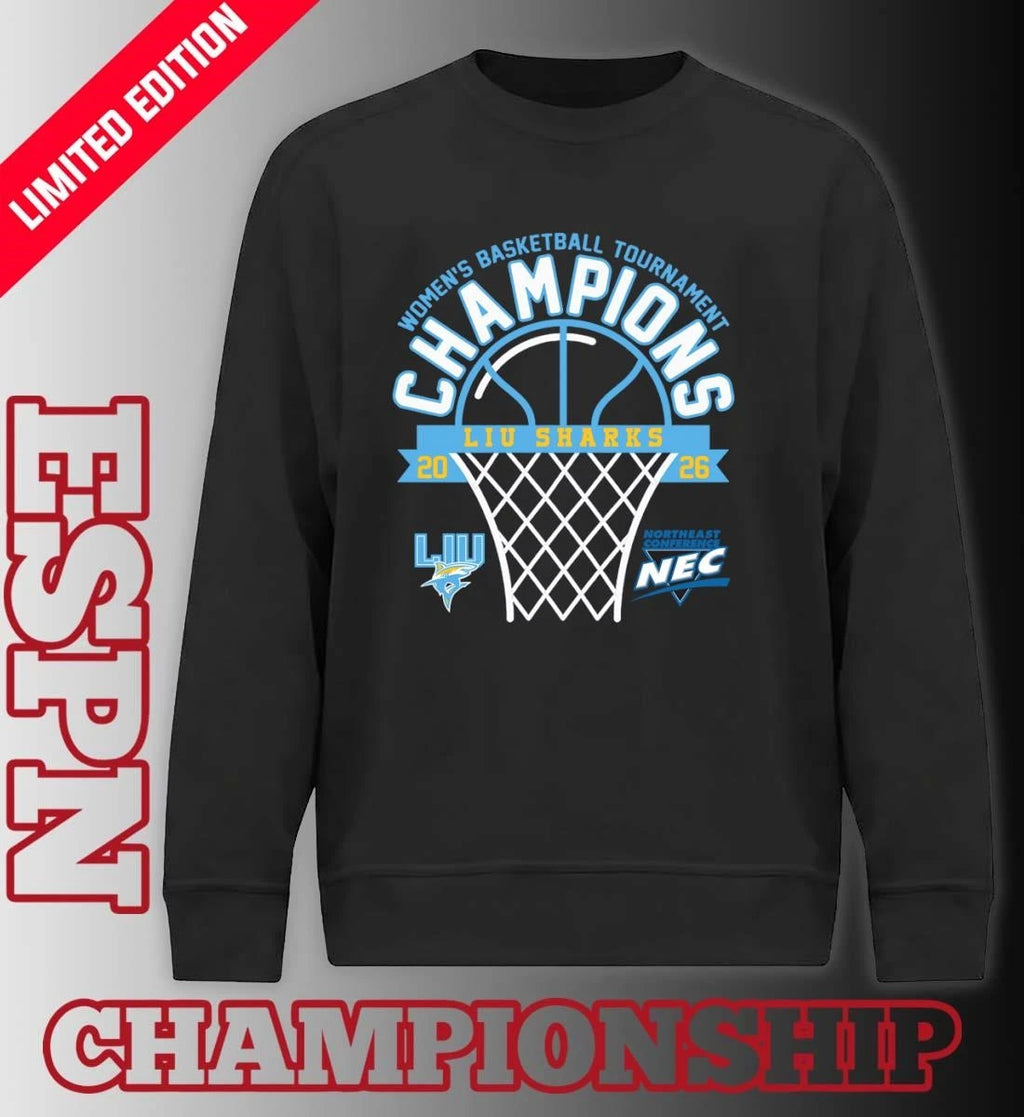 Official LIU Sharks 2026 Northeast Conference Women’s Basketball Tournament Champions Shirt