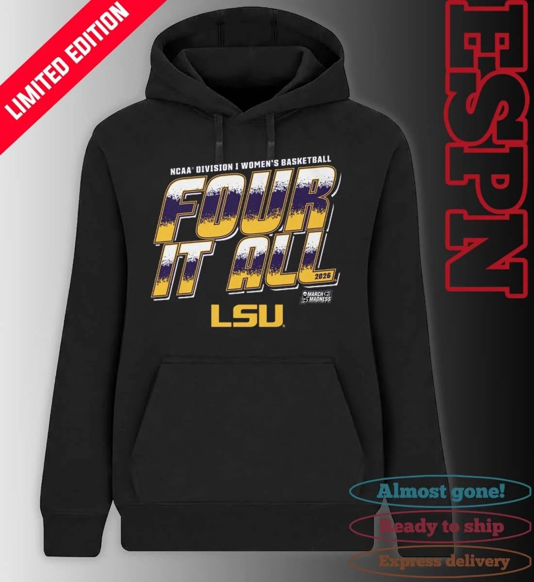Official LSU Women’s Basketball Four It All 2026 March Madness Shirt