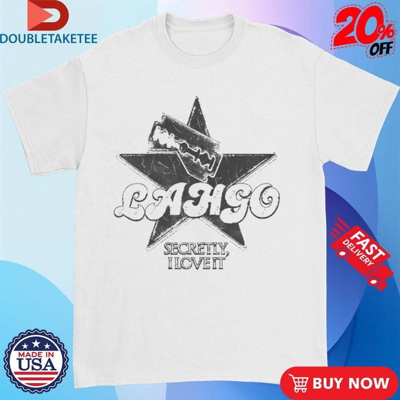 Official Lahgo Secretly I Love It Star Shirts