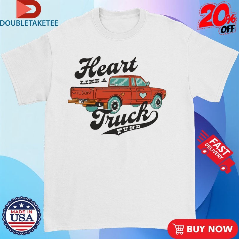 Official Lainey Wilson Heart Like A Truck Fund Shirts