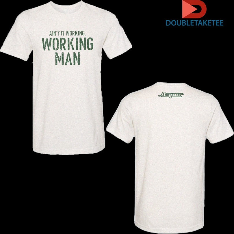 Official Larry Fleet Ain’t It Working Shirts