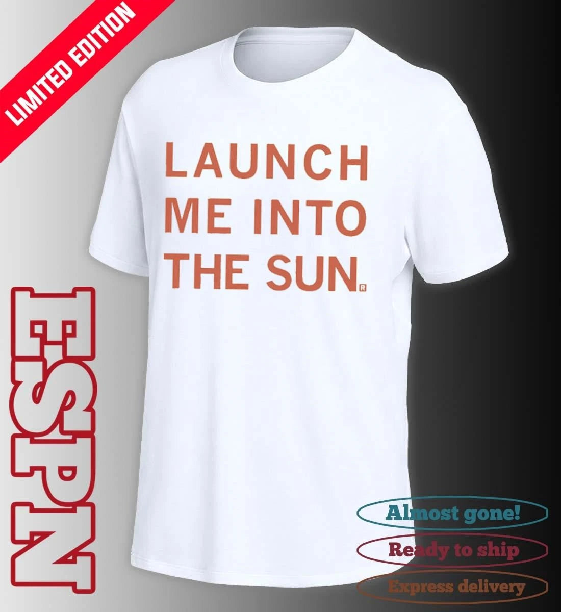 Official Launch Me Into The Sun Shirt