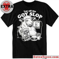 Official Lay Of The G0y Slop T-shirt