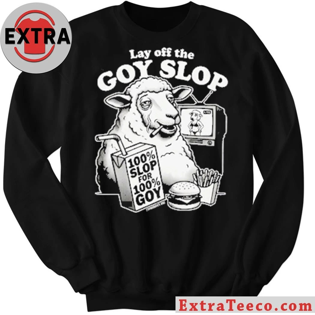 Official Lay Of The G0y Slop T-shirt