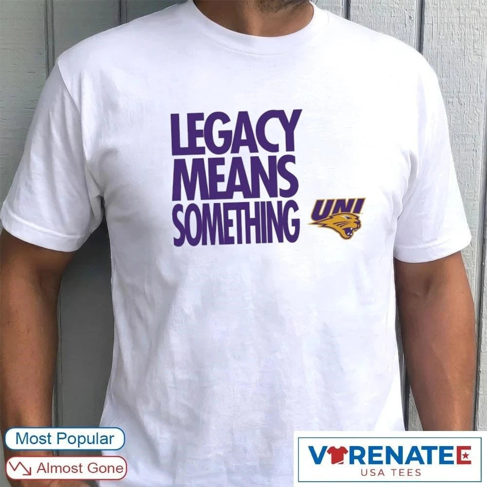 Official Legacy Means Something Northern Iowa Panthers 2026 Men’s Basketball T-Shirt