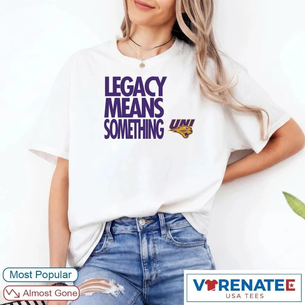 Official Legacy Means Something Northern Iowa Panthers 2026 Men’s Basketball T-Shirt
