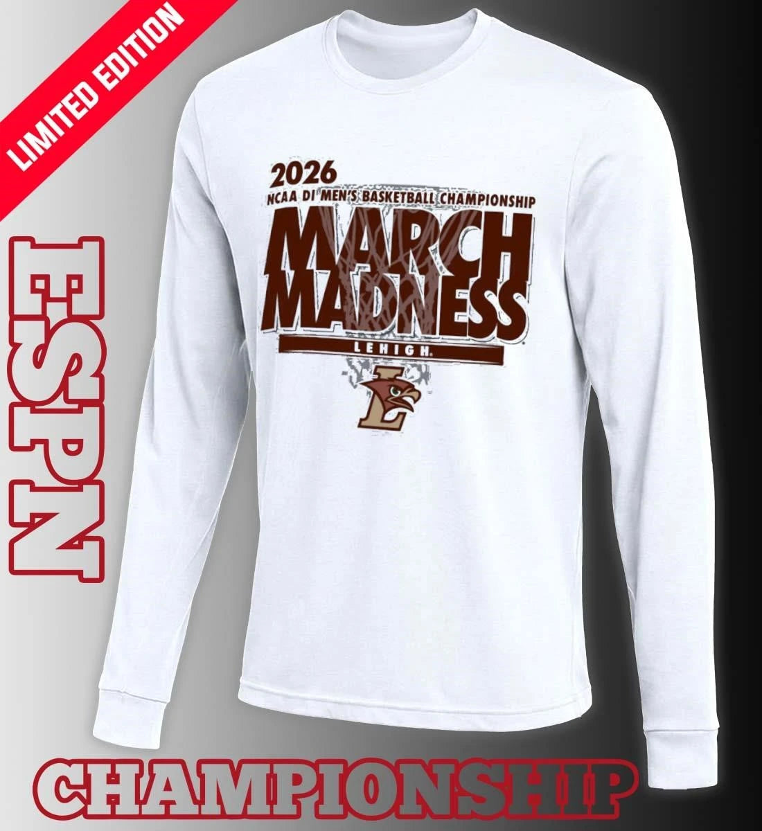Official Lehigh Men’s Basketball Single Team NCAA March Madness Shirt