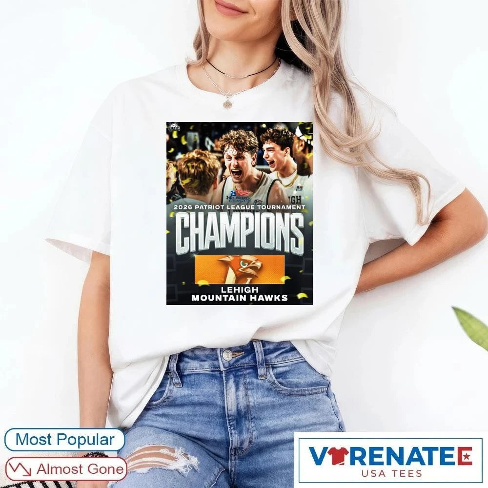 Official Lehigh Mountain Hawks 2026 Patriot League Tournament Champions Poster T-Shirt