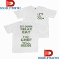 Official Lettuce Lett Us Cook Sit Down Relex Eat The Chef Will Decide Omakase Shirts