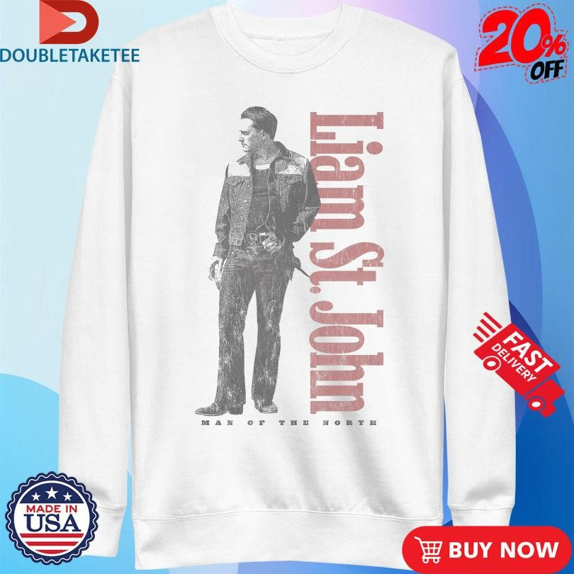 Official Liam St. John Man Of The North Shirts