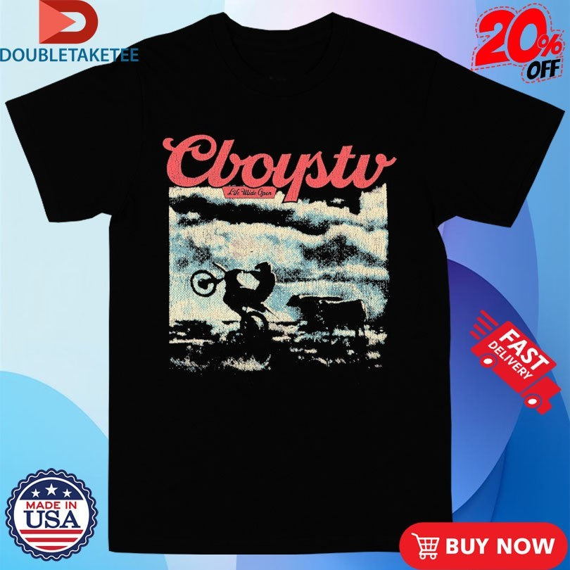 Official Life Wide Open Wheelie Cboystv Shirts