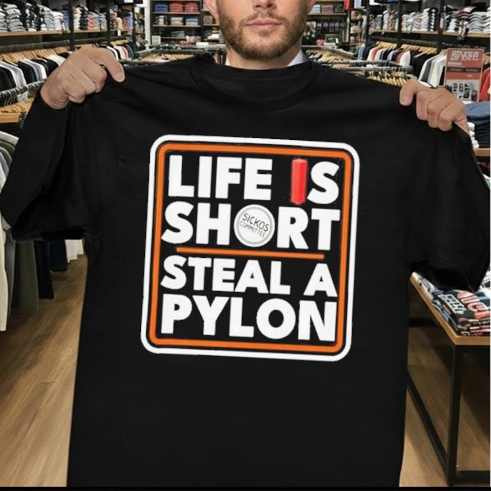Official Life is short steal a pylon Shirt