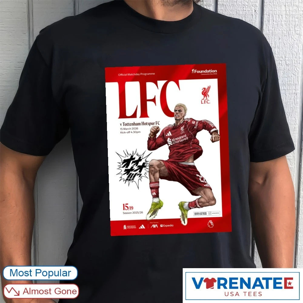 Official Liverpool FC vs Tottenham Hotspur FC Kick-off March 15, 2026 Poster T-Shirt