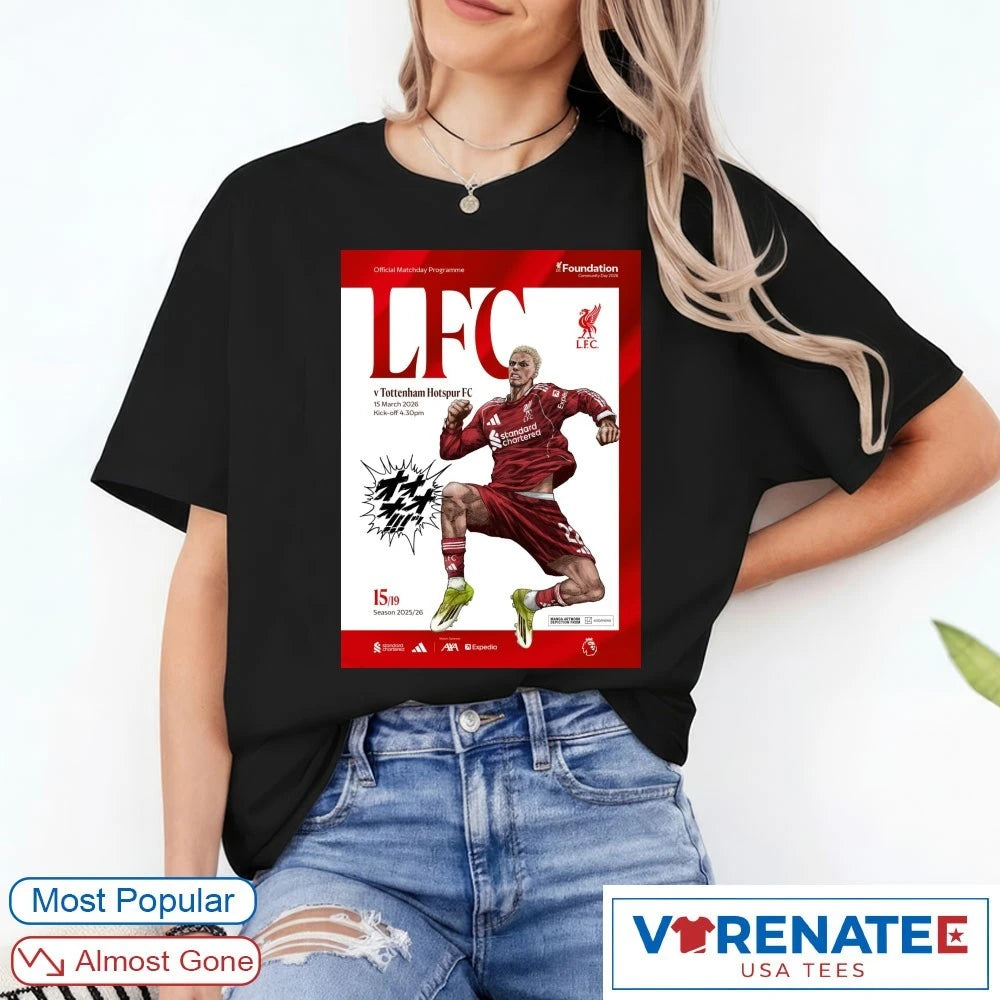 Official Liverpool FC vs Tottenham Hotspur FC Kick-off March 15, 2026 Poster T-Shirt