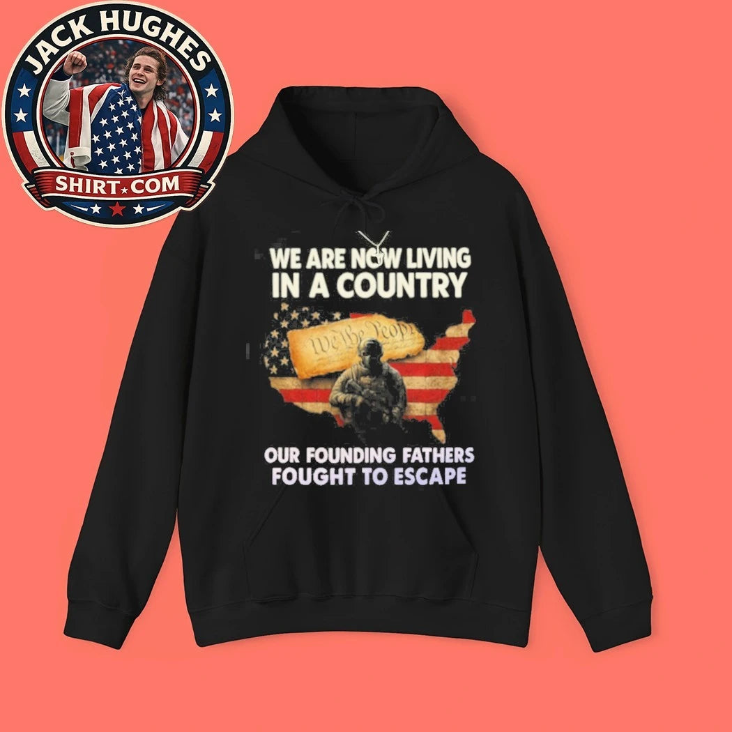 Official Living In A Country Our Founding Fathers Fought To Escape Veteran Shirt